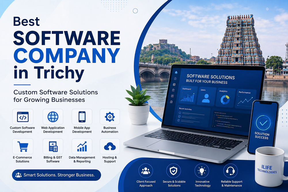Best Software Company in Trichy for Business-Focused Software Solutions